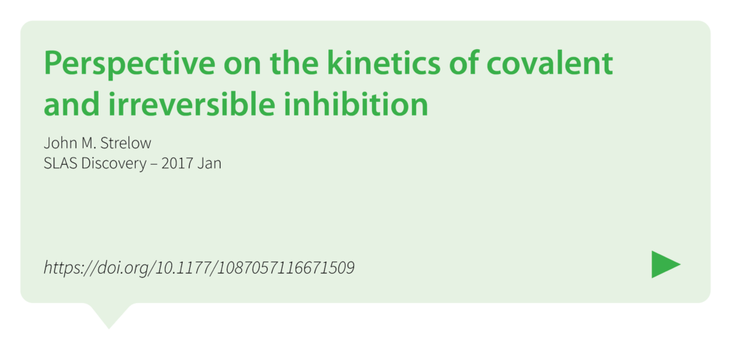 Perspective on the kinetics of covalent and irreversible inhibition