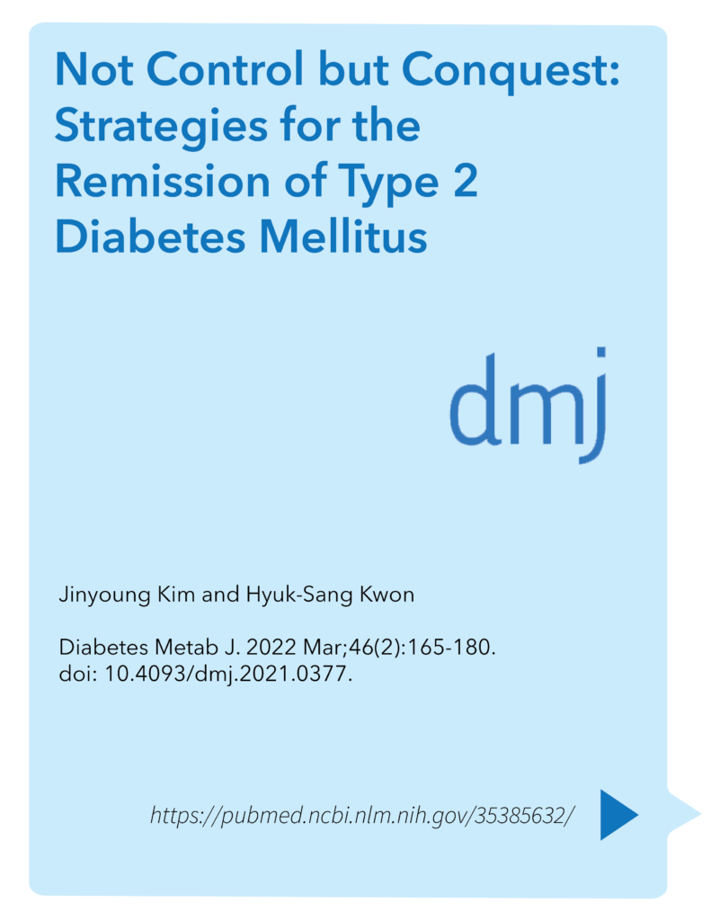 Not control but conquest – Strategies for the remission of Type 2 diabetes mellitus